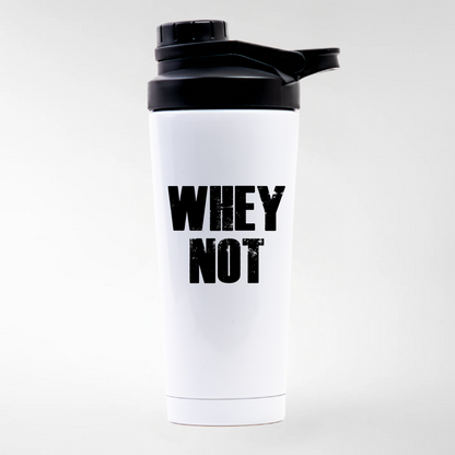 WHEY NOT - EDELSTAHL SHAKER