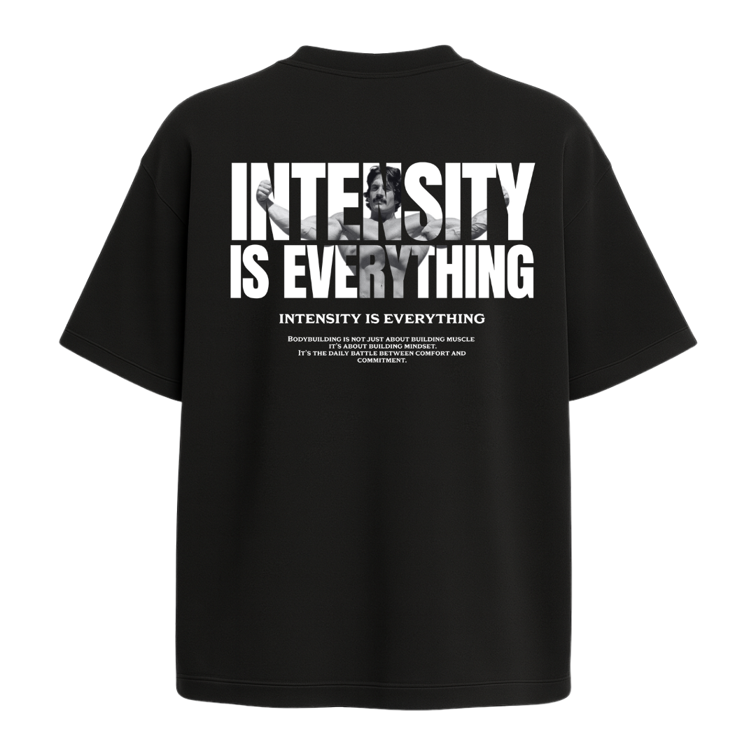 Quote Mike Mentzer, intensity is everything - Oversized Shirt