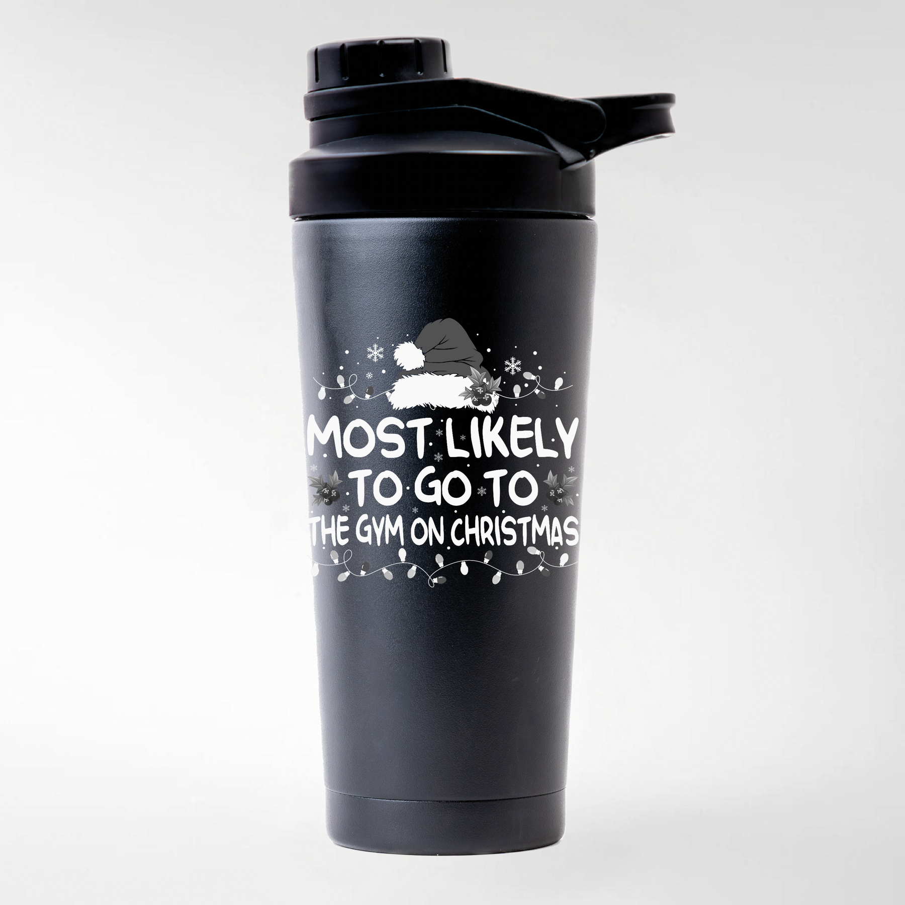 Most likely to go to the Gym 2.0 - EDELSTAHL SHAKER