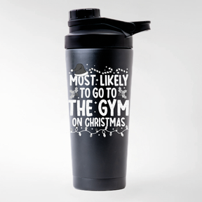 Most likely to go to the Gym - EDELSTAHL SHAKER