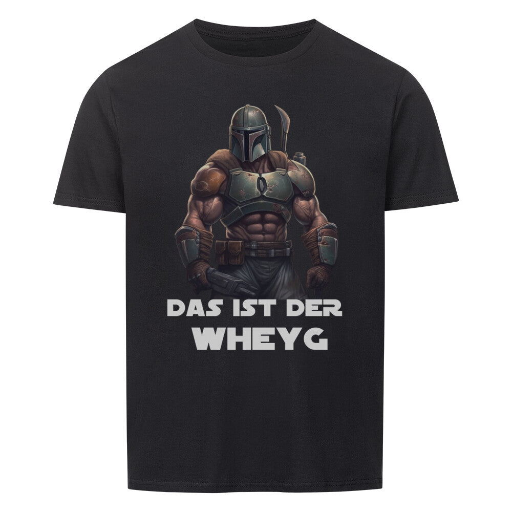 DAS IST DER WHEYG - SHIRT