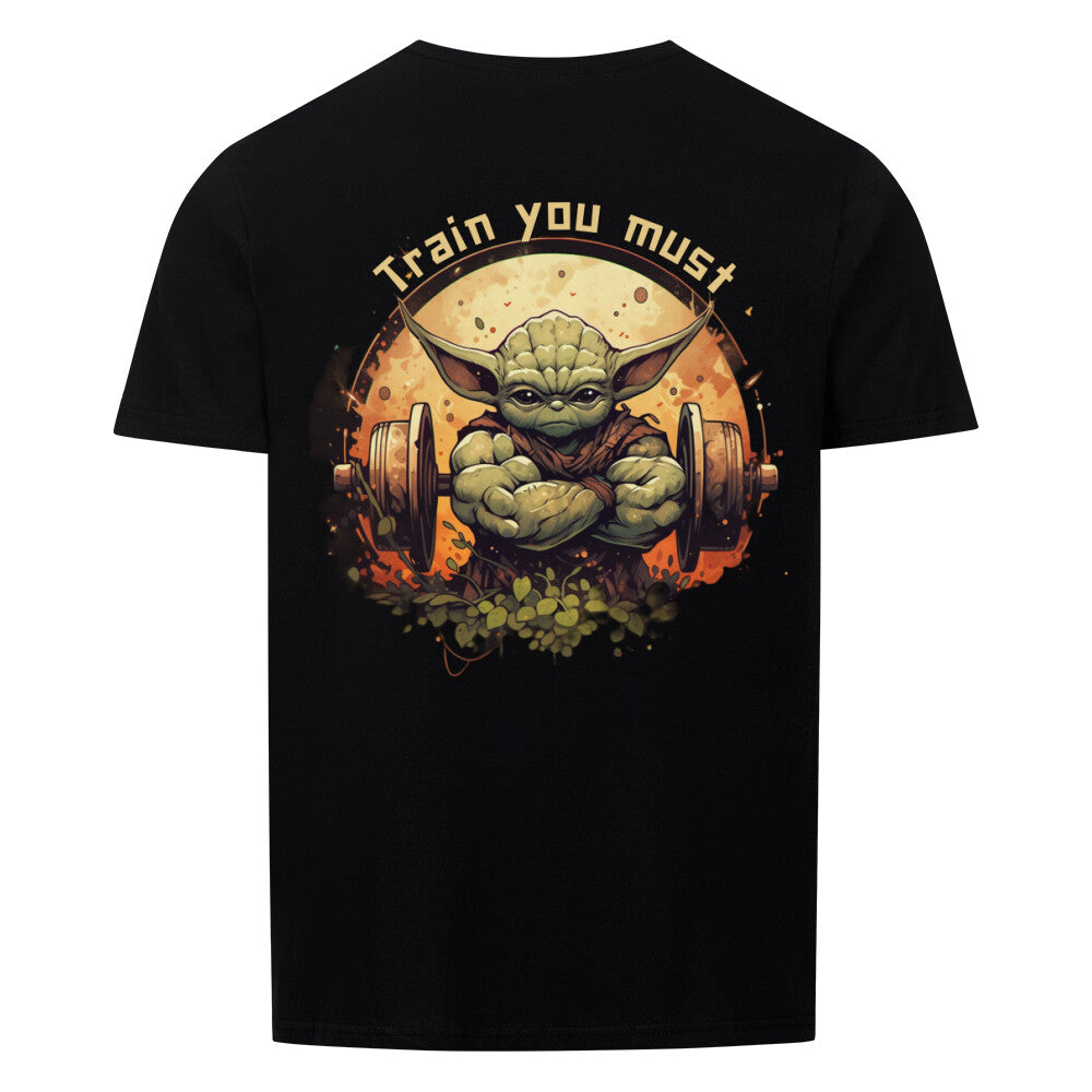 TRAIN YOU MUST - SHIRT