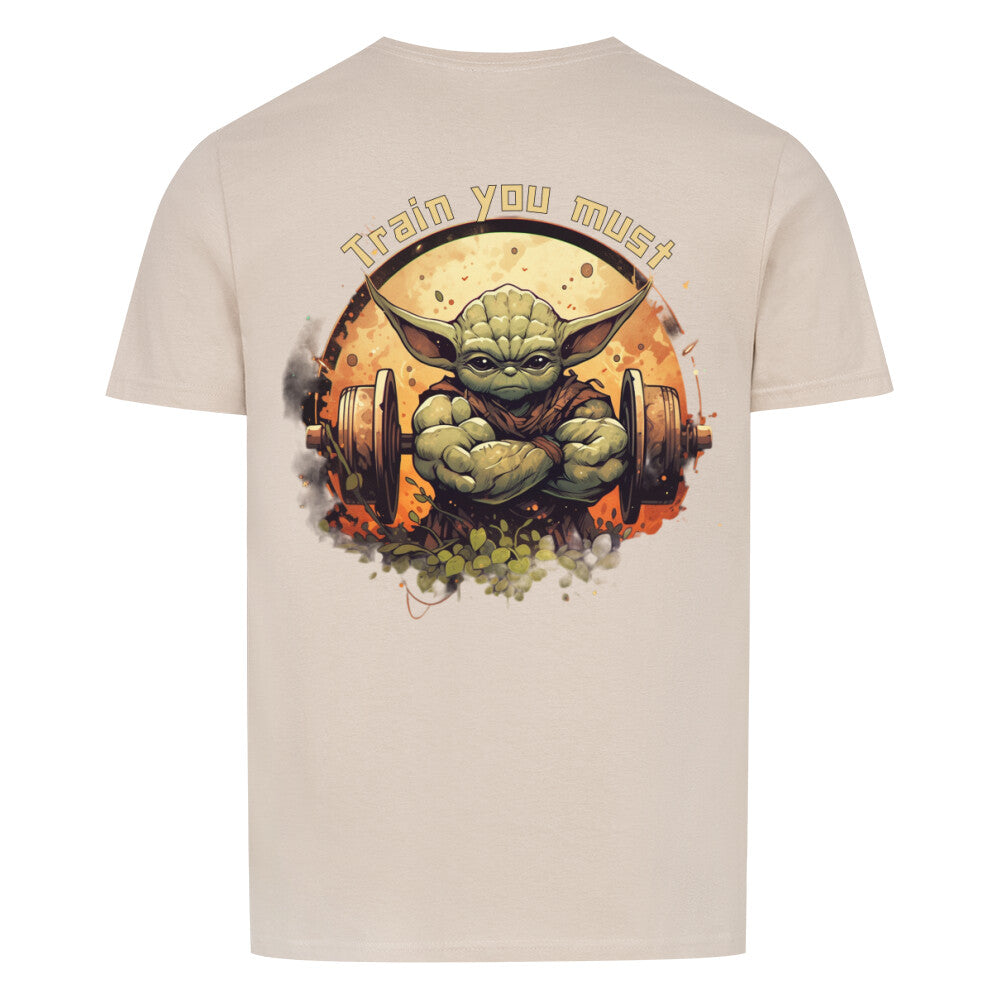 TRAIN YOU MUST - SHIRT
