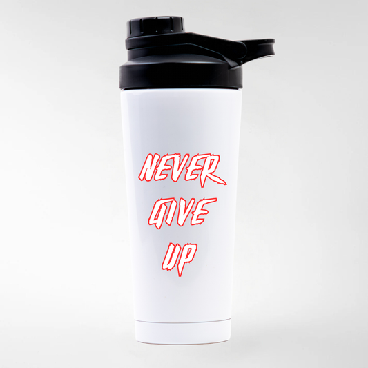 NEVER GIVE UP - EDELSTAHL SHAKER