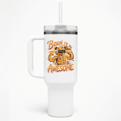 BORN TO BE AWESOME - THERMO CUP