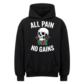All Pain - Oversized Hoodie