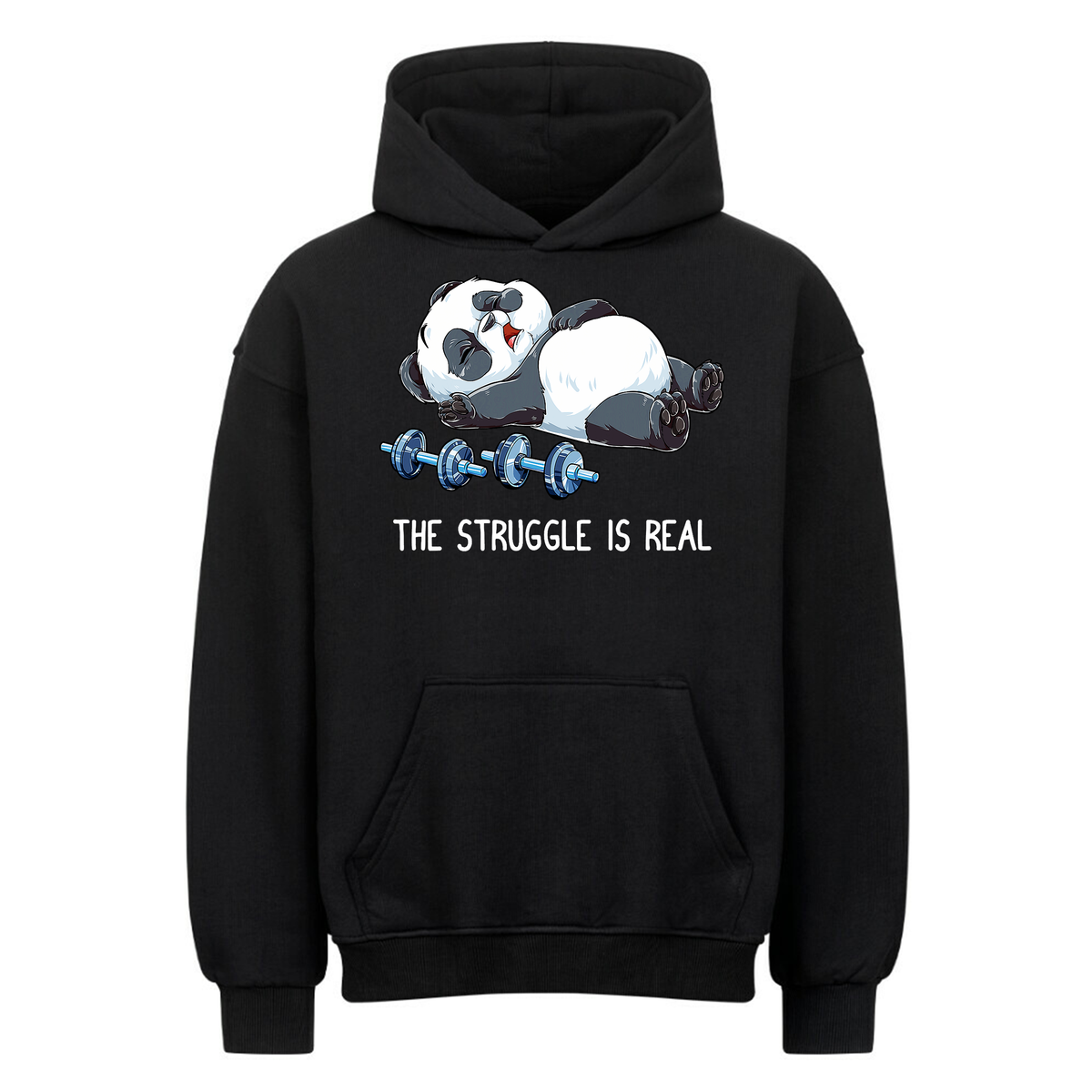 Struggle is real - Oversized Hoodie