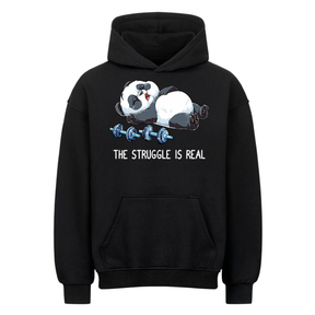 Struggle is real - Oversized Hoodie
