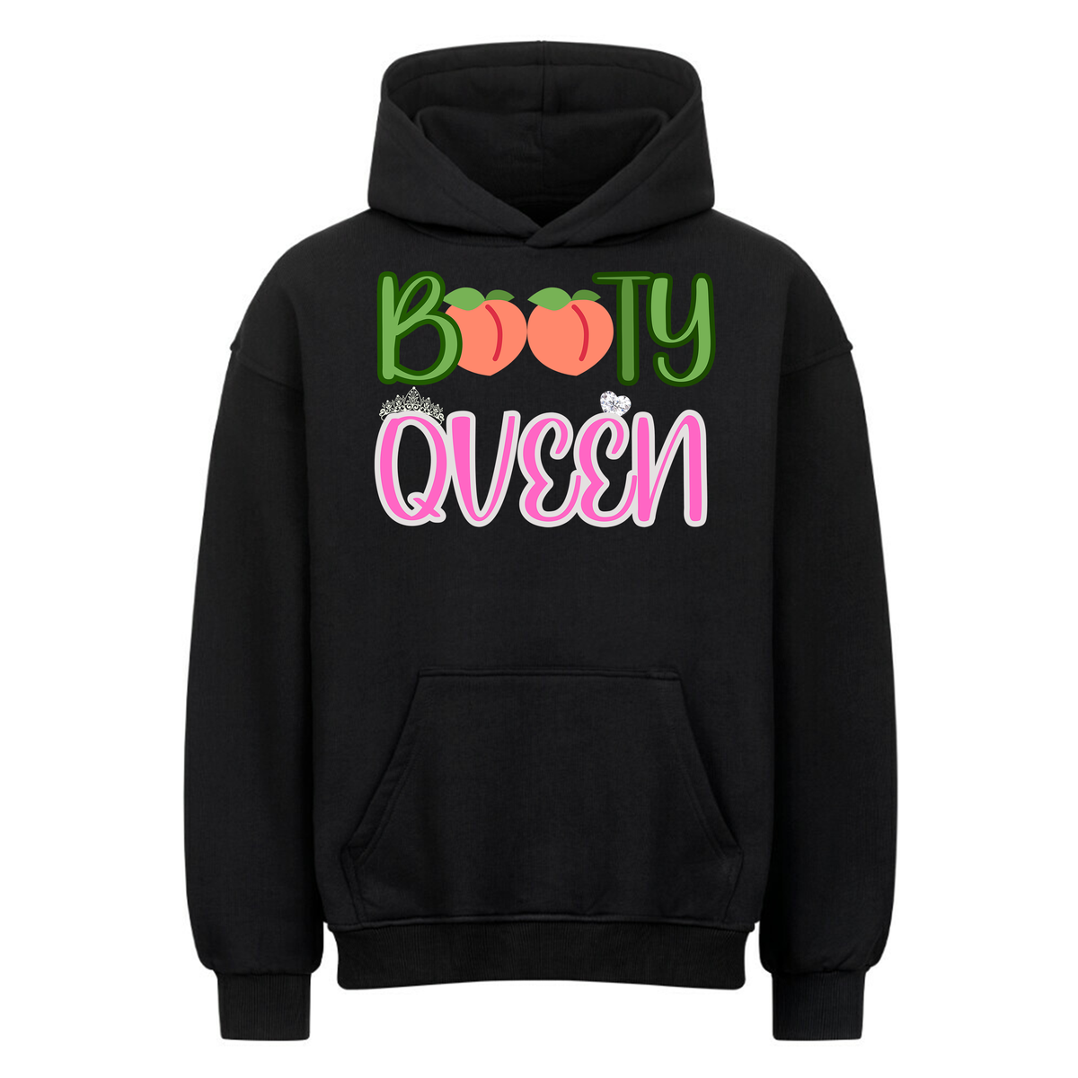 Booty Queen - Oversized Hoodie