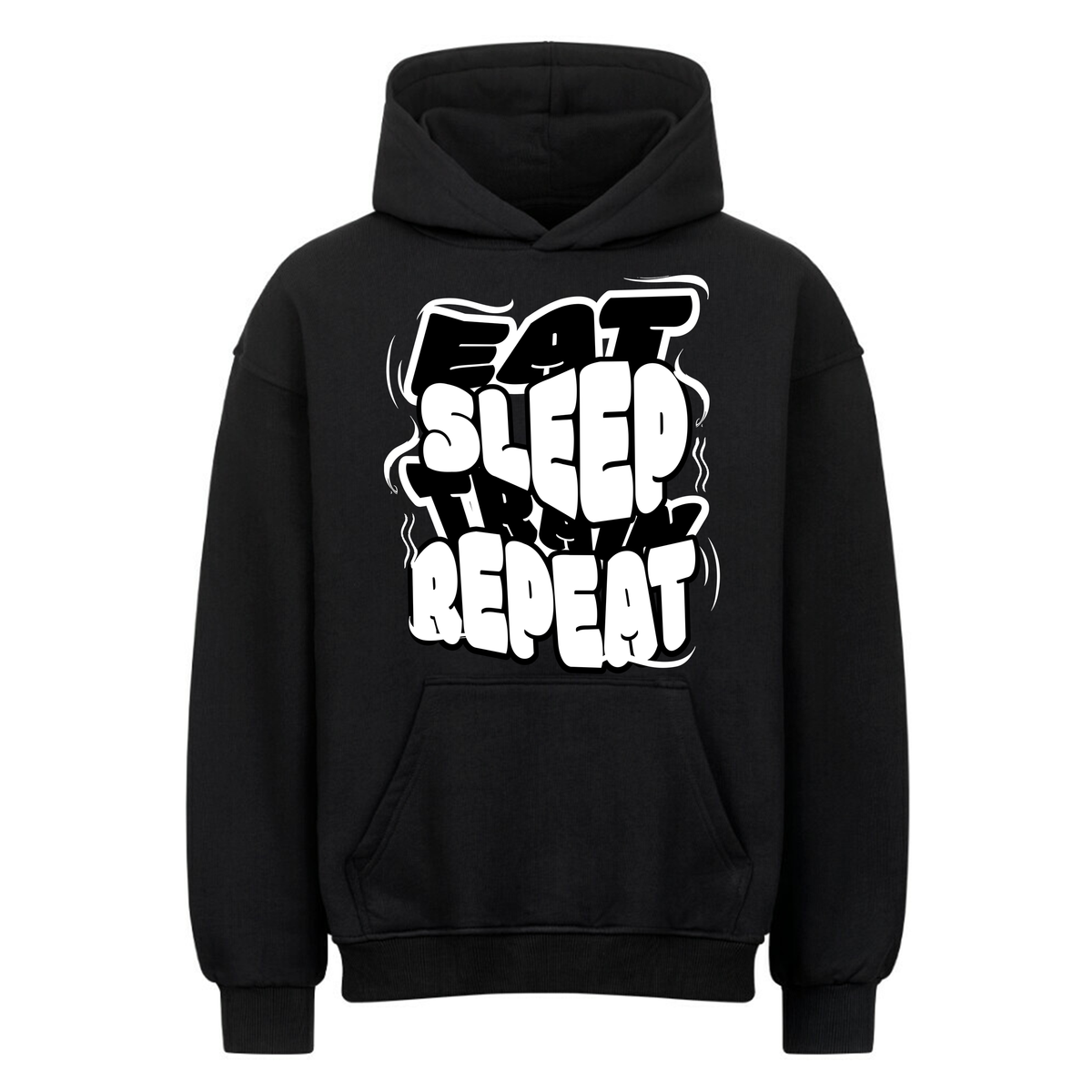 Eat Sleep Train Repeat -Oversized Hoodie