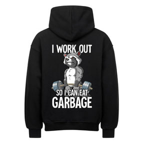 I Work out so - Oversized Hoodie