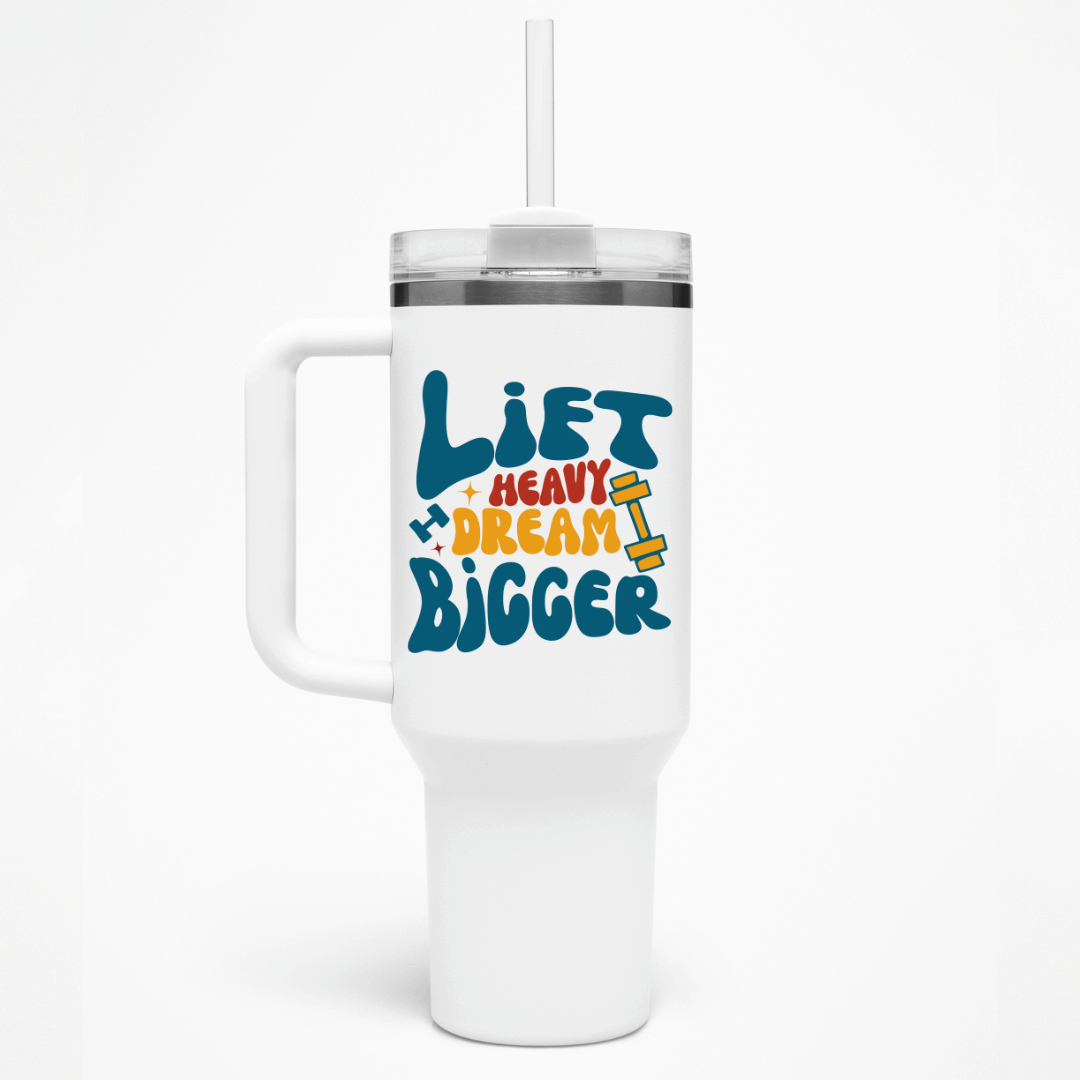 LIFT HEAVY, DREAM BIGGER - THERMO CUP