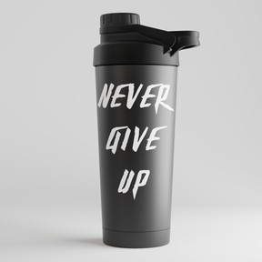 NEVER GIVE UP - EDELSTAHL SHAKER