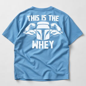 This is the Whey - Oversized Shirt