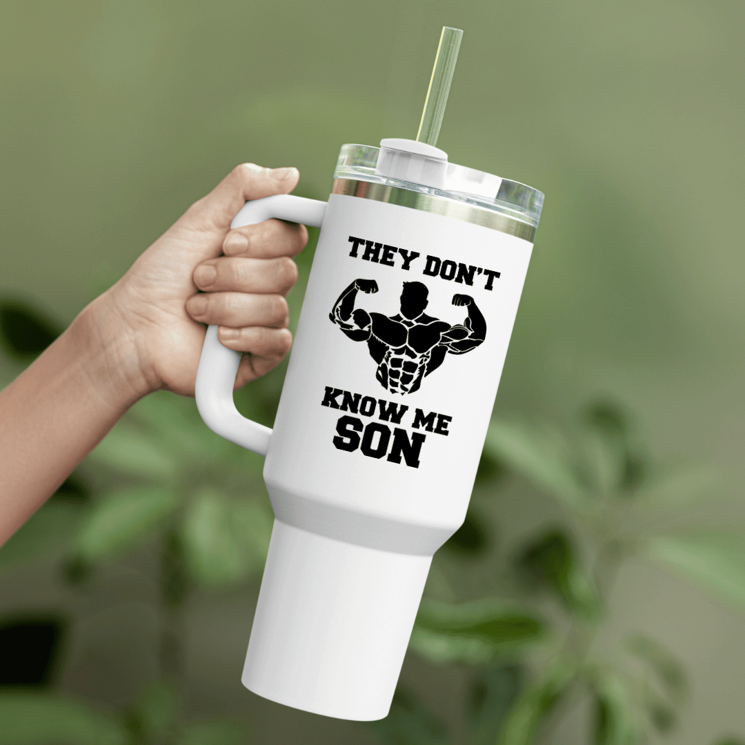 THEY DON'T KNOW ME SON - THERMO CUP